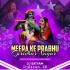 Meera Ke Prabhu Gridhar Nagar Viral Song Parampra Sachet Remix By Dj Satyam