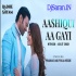 Aashiqui Aa Gayi Arjit Singh Dance Remix By Dj Abhay