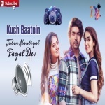 Kuch Baatein Jubin Nautiyal Remix By Dj Abhay