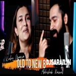 OLD to New Vol8 Cover Mashup By Kuhu Gracia